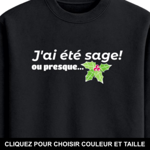 Coton ouaté - J'ai été sage ou presque - Unisexe